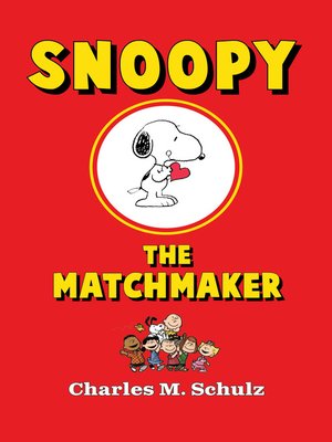cover image of Snoopy the Matchmaker